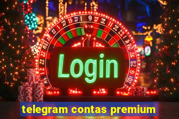 telegram contas premium